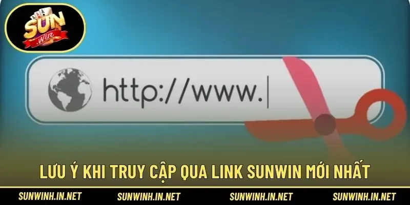 Lưu ý đảm bảo an toàn khi truy cập đường dẫn mới nhất